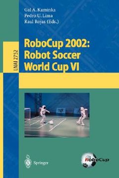 portada robocup 2002: robot soccer world cup vi (en Inglés)