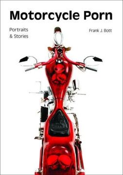 portada Motorcycle Porn: Portraits and Stories (en Inglés)