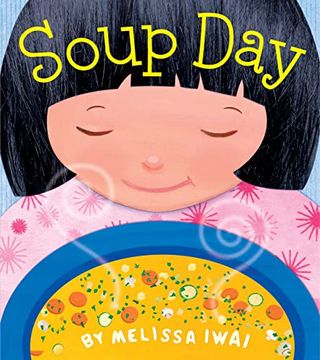 portada Soup Day: A Picture Book 