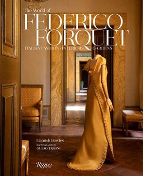 portada The World of Federico Forquet: Italian Fashion, Interiors, Gardens