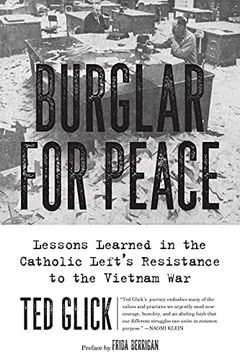 portada Burglar for Peace: Lessons Learned in the Catholic Left'S Resistance to the Vietnam war (en Inglés)