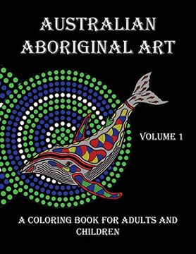 portada Australian Aboriginal Art: A Coloring Book for Adults and Children (en Inglés)