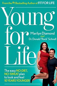 portada Young for Life: The Easy No-Diet, No-Sweat Plan to Look and Feel 10 Years Younger 