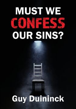 portada Must we Confess our Sins? (en Inglés)