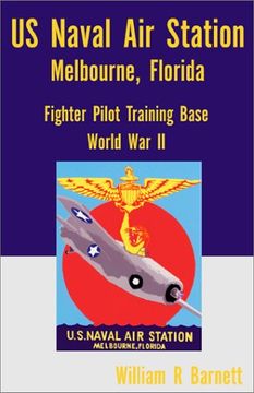 portada Us Naval air Station, Melbourne Florida, World war ii 