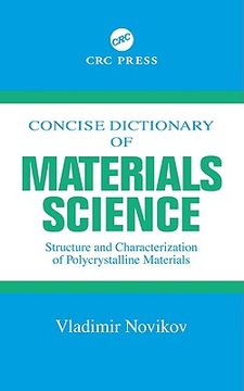 portada concise dictionary of materials science: structure and characterization of polycrystalline materials (en Inglés)