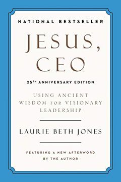 portada Jesus, ceo (25Th Anniversary): Using Ancient Wisdom for Visionary Leadership 