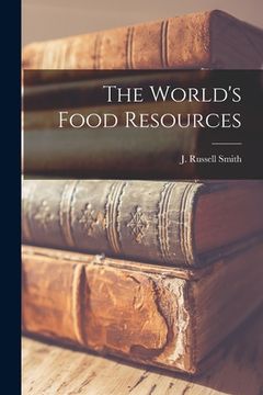 portada The World's Food Resources (en Inglés)