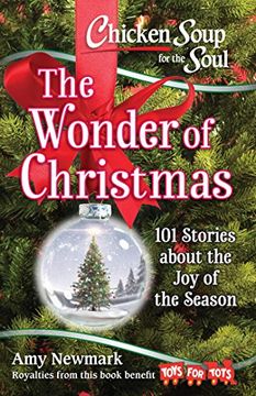 portada Chicken Soup for the Soul: The Wonder of Christmas: 101 Stories About the joy of the Season (in English)