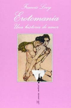 portada Erotomanía: Una Historia de Amor (. ) (in Spanish)