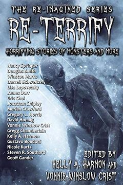 portada Re-Terrify: Horrifying Stories of Monsters and More (The Re-Imagined Series) (in English)