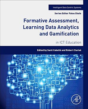 portada Formative Assessment, Learning Data Analytics and Gamification (Intelligent Data-Centric Systems: Sensor Collected Intelligence) (in English)