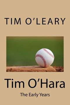 portada Tim O'Hara: The Early Years (en Inglés)