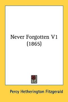 portada never forgotten v1 (1865)