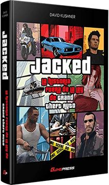 portada Jacked: La Historia Fuera de la ley de Grand Theft Auto