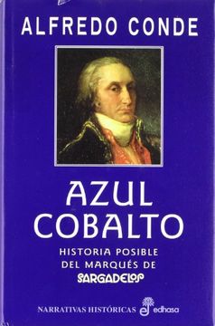 portada Azul Cobalto: Historia posible del Marques de Sargadelos