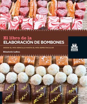 portada El Libro de la Elaboración de Bombones (in Spanish)