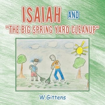 portada Isaiah and "The Big Spring Yard Cleanup" (en Inglés)