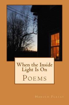 portada When the Inside Light Is On: Poems (in English)