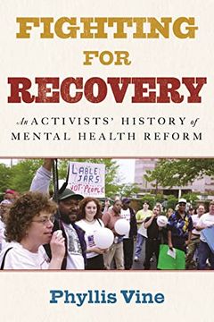 portada Fighting for Recovery: An Activists' History of Mental Health Reform (in English)