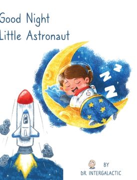 portada Good Night Little Astronaut