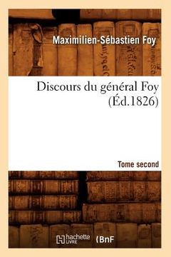 portada Discours Du Général Foy. Tome Second (Éd.1826) (en Francés)