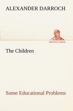 portada the children: some educational problems (en Inglés)