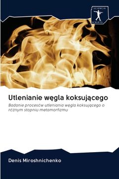 portada Utlenianie węgla koksującego (in Polaco)