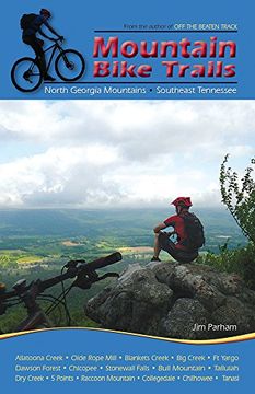 portada Mountain Bike Trails: North Georgia Mountains, Southeast Tennessee (in English)