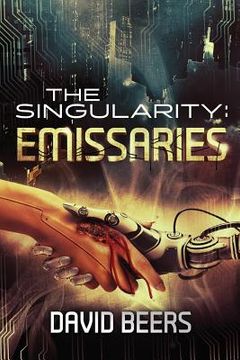 portada The Singularity: Emissaries (en Inglés)
