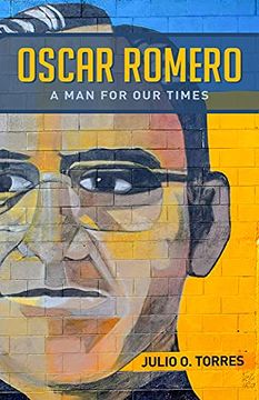portada Oscar Romero: A man for our Times (en Inglés)