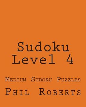 portada Sudoku Level 4: Medium Sudoku Puzzles (en Inglés)