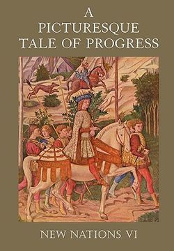 portada a picturesque tale of progress: new nations vi (in English)