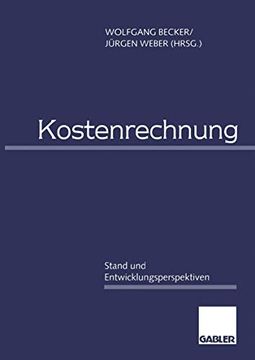 portada Kostenrechnung: Stand Und Entwicklungsperspektiven (en Alemán)