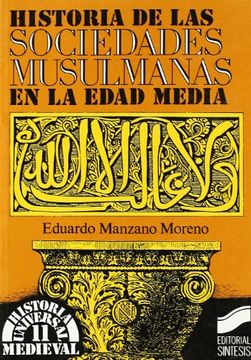 portada Historia de las Sociedades Musulmanas