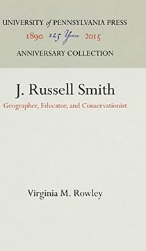 portada J. Russell Smith: Geographer, Educator, and Conservationist 