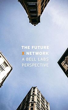 portada The Future X Network: A Bell Labs Perspective (en Inglés)