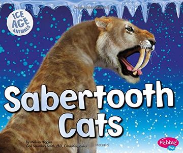 portada Sabertooth Cats (Ice Age Animals) (en Inglés)
