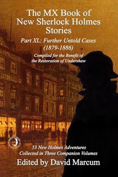 portada The mx Book of new Sherlock Holmes Stories Part xl: Further Untold Cases - 1879-1886 (en Inglés)