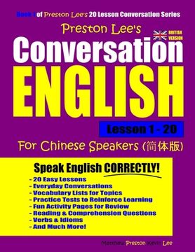 portada Preston Lee's Conversation English For Chinese Speakers Lesson 1 - 20 (British Version) (en Inglés)