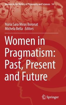 portada Women in Pragmatism: Past, Present and Future (en Inglés)