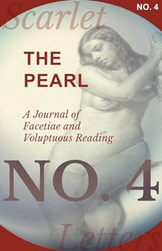 portada The Pearl - A Journal of Facetiae and Voluptuous Reading - No. 4 (en Inglés)