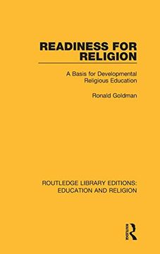 portada Readiness for Religion: A Basis for Developmental Religious Education (Routledge Library Editions: Education and Religion) (en Inglés)