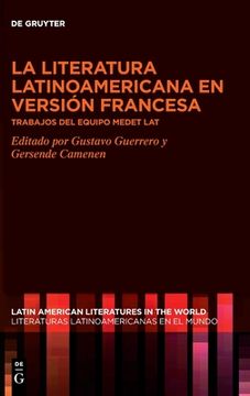portada La literatura latinoamericana en versión francesa