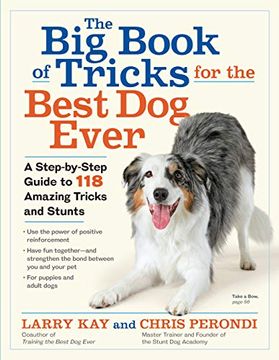 portada The big Book of Tricks for the Best dog Ever: A Step-By-Step Guide to 112 Amazing Tricks and Stunts (en Inglés)