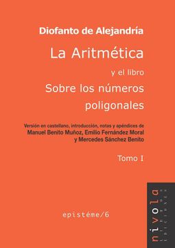 portada La Aritmética y el Libro Sobre los Números Poligonales. Tomo i: 1 (Epistéme) (in Spanish)