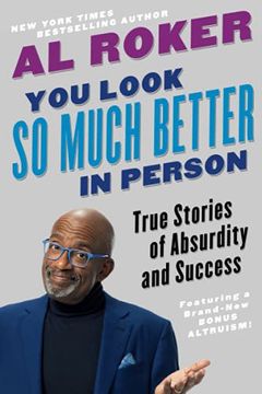 portada You Look so Much Better in Person: True Stories of Absurdity and Success (en Inglés)
