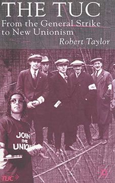 portada The Tuc: From the General Strike to new Unionism (en Inglés)