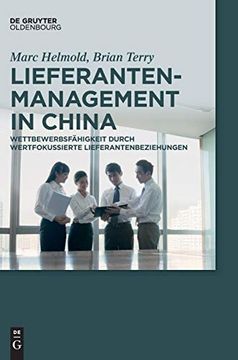 portada Lieferantenmanagement in China: Wettbewerbsfahigkeit Durch Wertfokussierte Lieferantenbeziehungen (in German)