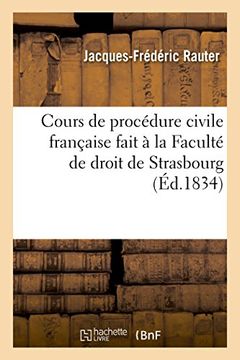 portada Cours de procédure civile française fait à la Faculté de droit de Strasbourg (Sciences sociales)